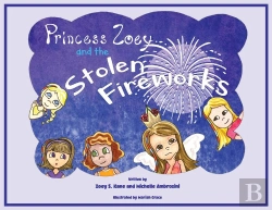Bertrand.pt - Princess Zoey And The Stolen Fireworks