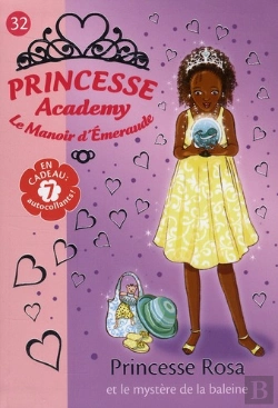 Bertrand.pt - Princesse Academy 32 - Princesse Rosa Et Le Mystere De La Baleine