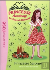 Princesse Academy 50 - Princesse Salome Et La Soiree Dansante