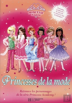 Bertrand.pt - Princesse Academy ; Princesse De La Mode