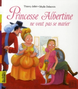 Bertrand.pt - Princesse Albertine Ne Veut Pas Se Marier