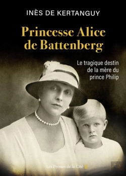 Bertrand.pt - Princesse Alice De Battenberg : Le Tragique Destin De La Mère Du Prince Philip