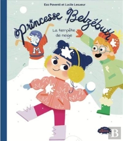 Bertrand.pt - Princesse Belzébuth. La Tempête De Neige