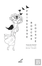 Princesse Bouche Cousue