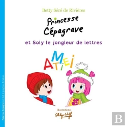 Bertrand.pt - Princesse Cépagrave Et Soly Le Jongleur De Lettres