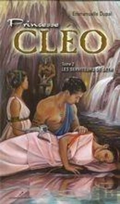 Princesse Cleo Vol 2 Les Serviteurs De Seth