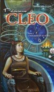 Princesse Cleo Vol 3 L'Incubateur De Reves