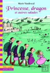 Princesse, Dragon Et Autres Salades