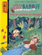 Princesse En Danger ; Lili Barouf