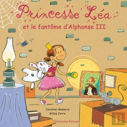Bertrand.pt - Princesse Léa Et Le Fantôme D'Alphonse Iii