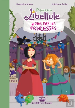 Bertrand.pt - Princesse Libellule Tome 2 : N'Aime Pas Les Princesses