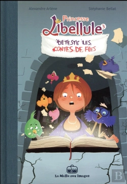 Bertrand.pt - Princesse Libellule Tome 3 : Déteste Les Contes De Fées