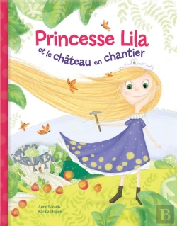 Bertrand.pt - Princesse Lila Et Le Château En Chantier