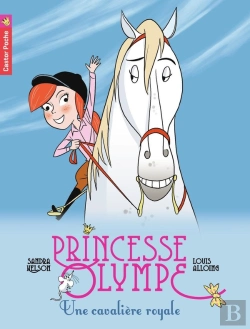 Bertrand.pt - Princesse Olympe Tome 6 ; Une Cavaliere Royale