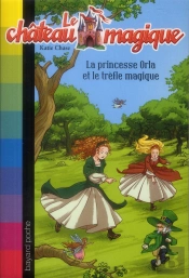 Princesse Orla Et Le Trefle Magique N15