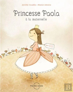 Bertrand.pt - Princesse Paola À La Maternelle