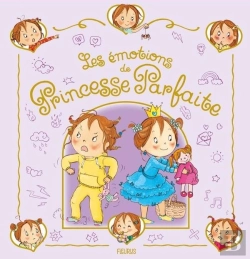 Bertrand.pt - Princesse Parfaite : Les Émotions De Princesse Parfaite