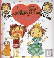Princesse Parfaite Tome 14 : Zoé Est Capricieuse