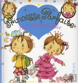 Bertrand.pt - Princesse Parfaite Tome 15 : Zoé Est Étourdie