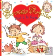 Princesse Parfaite Tome 24 : Zoé À La Ferme