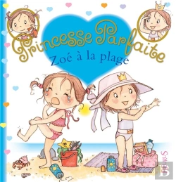 Bertrand.pt - Princesse Parfaite Tome 25 : Zoé À La Plage