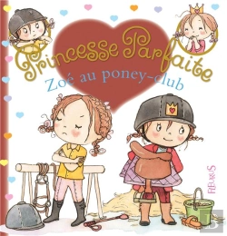 Bertrand.pt - Princesse Parfaite Tome 27 : Zoé Au Poney-Club