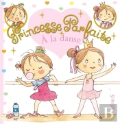 Princesse Parfaite Tome 31 : Zoé À La Danse