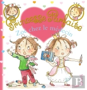 Princesse Parfaite Tome 34 : Zoé Chez Le Medecin