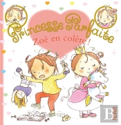 Princesse Parfaite Tome 35 : Zoé En Colère !