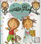Princesse Parfaite Tome 8 : Zoé Est Impatiente