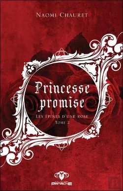Bertrand.pt - Princesse Promise T.2 ; Les Épines D'Une Rose