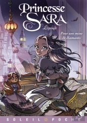 Princesse Sara - Légende Tome 1 : Pour Une Mine De Diamants