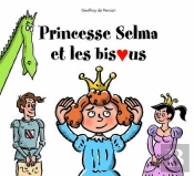 Princesse Selma Et Les Bisous