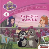 Princesse Sofia T.4 ; La Potion D'Amitié