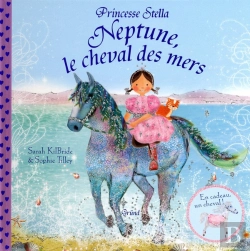 Bertrand.pt - Princesse Stella Et Neptune, Le Cheval Des Mers
