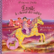 Princesse Stella : Etoile, Le Cheval Des Sables