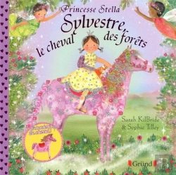 Bertrand.pt - Princesse Stella : Princesse Stella ; Sylvestre, Le Cheval Des Forêts