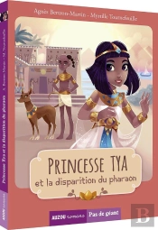 Princesse Tya Et La Disparition Du Pharaon