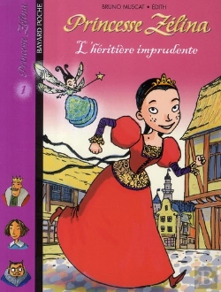 Bertrand.pt - Princesse Zelina T.1 ; L'Héritière Imprudente
