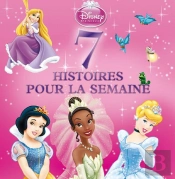 Princesses, 7 Histoires De La Semaine