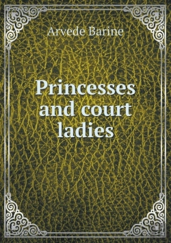 Bertrand.pt - Princesses And Court Ladies