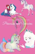 Princesses And Unicorns