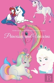 Princesses And Unicorns