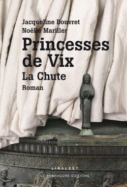 Bertrand.pt - Princesses De Vix : La Chute