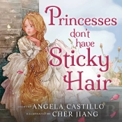 Princesses Don'T Have Sticky Hair
