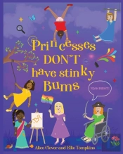 Princesses Don'T Have Stinky Bums