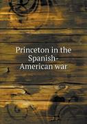 Princeton In The Spanish-American War