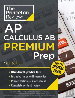 Bertrand.pt - Princeton Review Ap Calculus Ab Premium Prep, 12th Edition