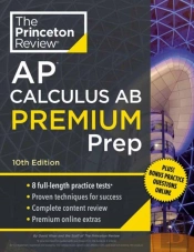 Princeton Review Ap Calculus Ab Premium Prep, 2024