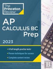 Princeton Review Ap Calculus Bc Prep, 2023